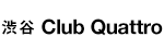 渋谷 Club Quattro
